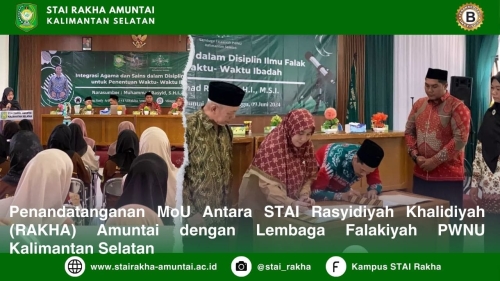 PENANDATANGANAN MoU KERJASAMA ANTARA STAI RASYIDIYAH KHALIDIYAH AMUNTAI DENGAN LEMBAGA FALAKIYAH PWNU KALIMANTAN SELATAN